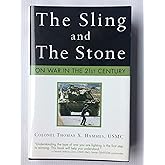 The Sling and the Stone: On War in the 21st Century (Zenith Military Classics)