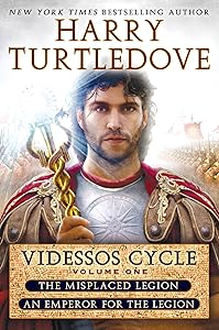 Videssos Cycle: Volume One: Misplaced Legion and Emperor for the Legion (The Videssos Cycle Book 1)