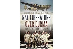 RAF Liberators over Burma: Flying with 159 Squadron