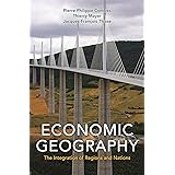 Economic Geography: The Integration of Regions and Nations
