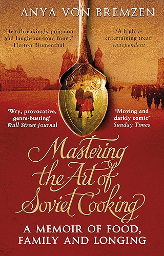 Download Mastering the Art of Soviet Cooking (English Edition) PDF