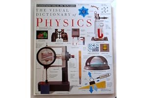 The Visual Dictionary of Physics