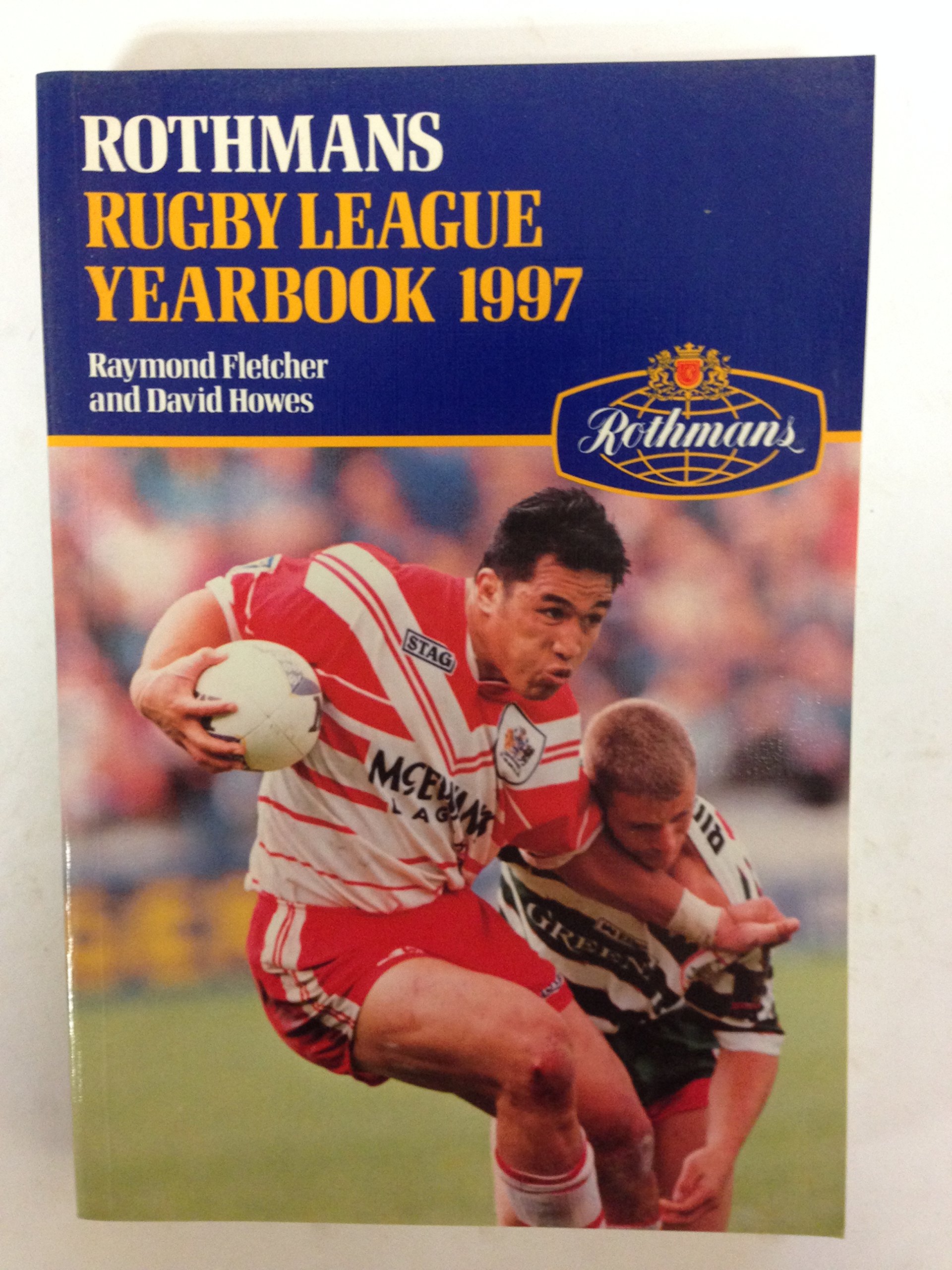 Rothmans Rugby League Yearbook 1997 Fletcher Raymond Howes David 9780747277644 Amazon Com Books