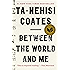 Between the World and Me