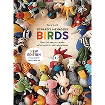 Edward's Menagerie: Birds - New Edition: Over 50 easy-to-make soft
