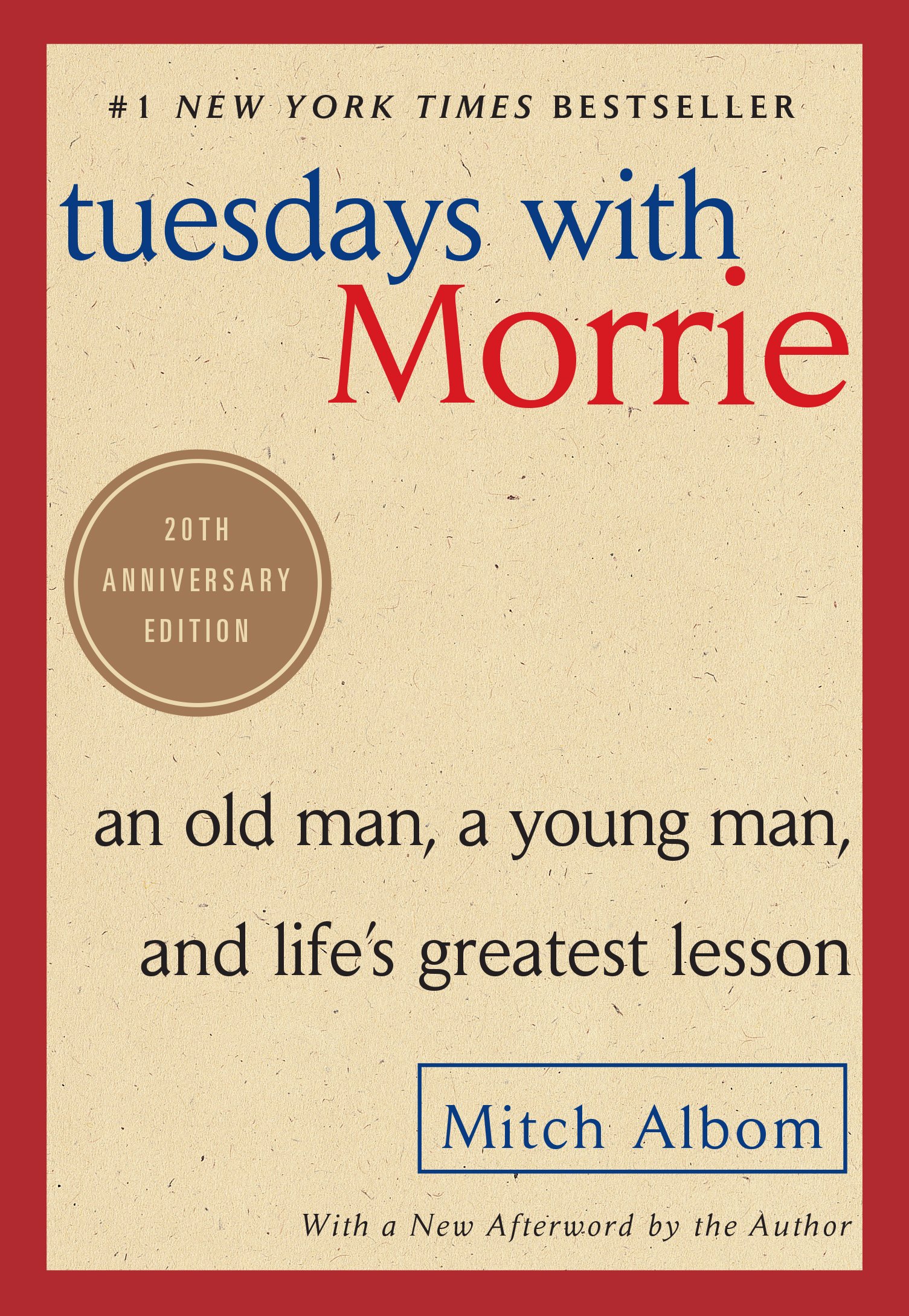 Tuesdays With Morrie 20 Th Anniv.Ed.