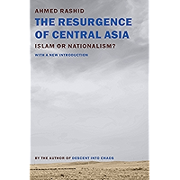 The Resurgence of Central Asia: Islam or Nationalism? book cover