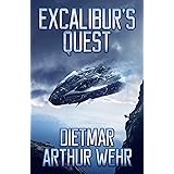 Excalibur's Quest: A Swordships Odyssey Novel