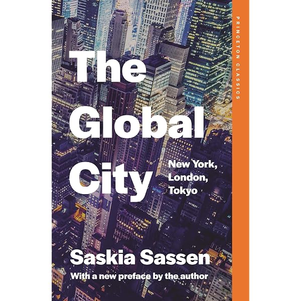 The Global City: New York, London, Tokyo.: Sassen, Saskia