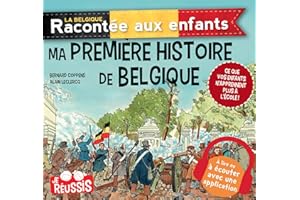 Ma première histoire de Belgique: Documentaire histoire pour enfants (French Edition)