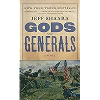 Gods and Generals: A Novel of the Civil War (Civil War Trilogy)