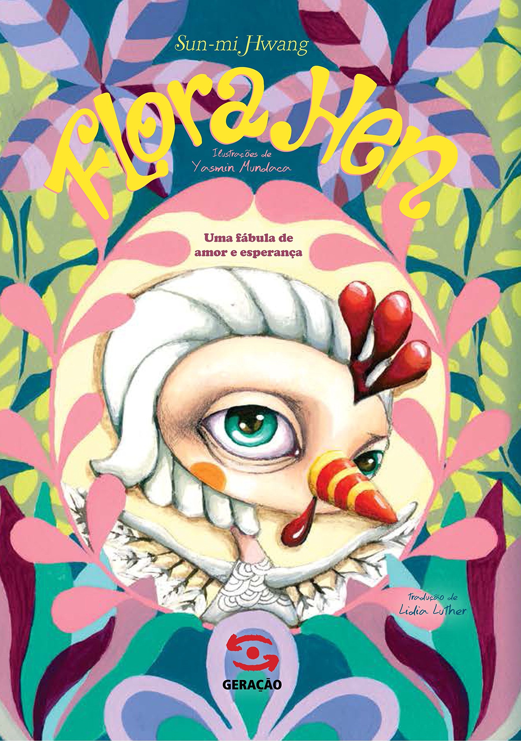 Flora Hen (Portuguese Edition) Image