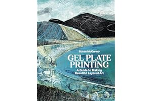 Gel Plate Printing: A Guide to Making Beautiful Layered Art