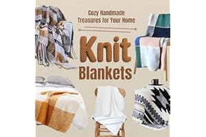 Knit Blankets: Cozy Handmade Treasures for Your Home