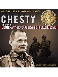 Chesty: The Story of Lieutenant General Lewis B. Puller, USMC
