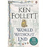 World Without End: A Novel (Kingsbridge Book 2)