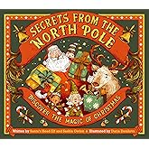 Secrets from the North Pole: Discover the magic of Christmas