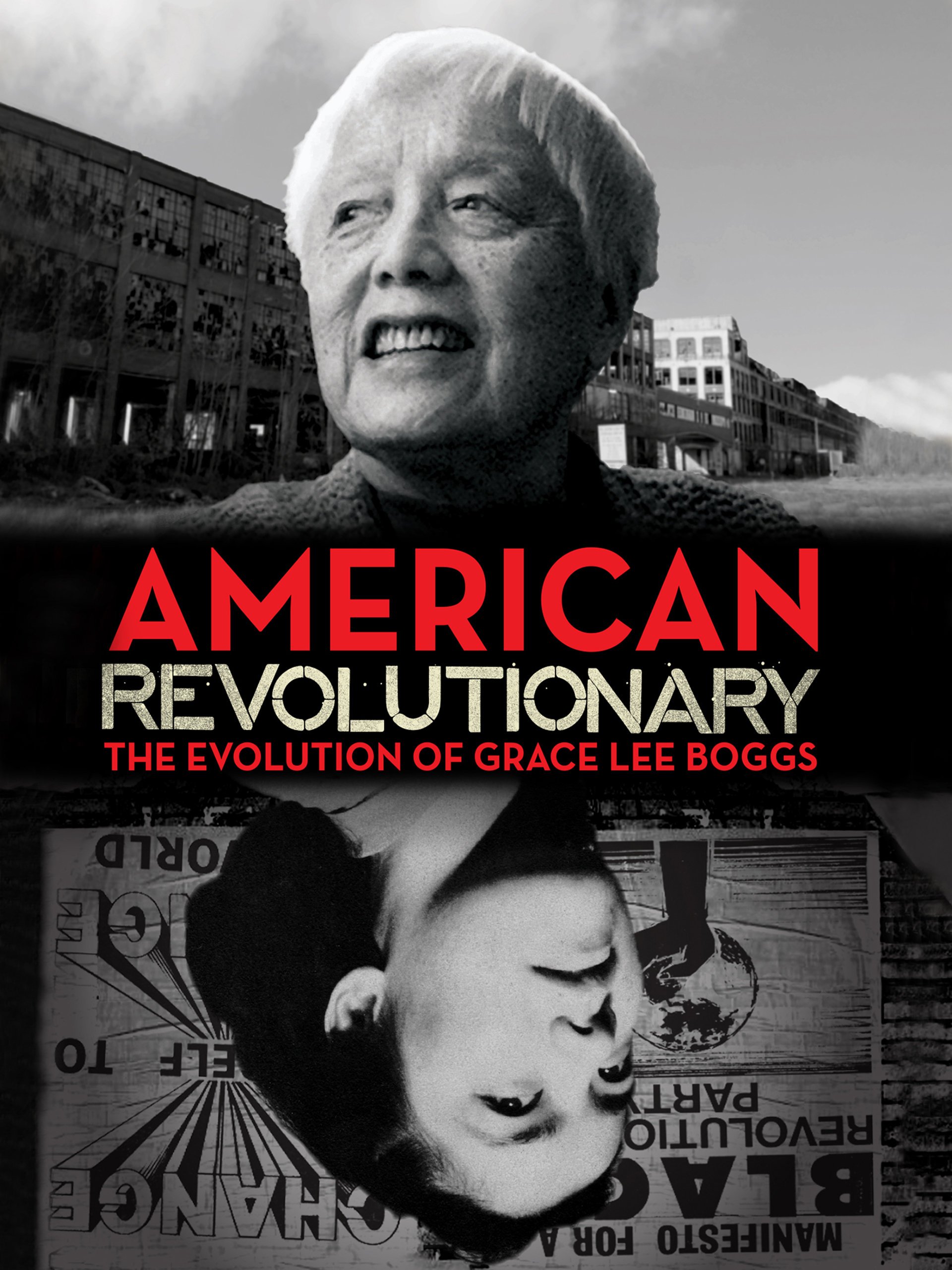 Watch American Revolutionary The Evolution Of Grace Lee Boggs Prime Video