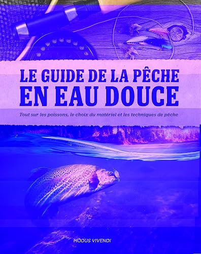 Download Le guide de la pêche en eau douce PDF
