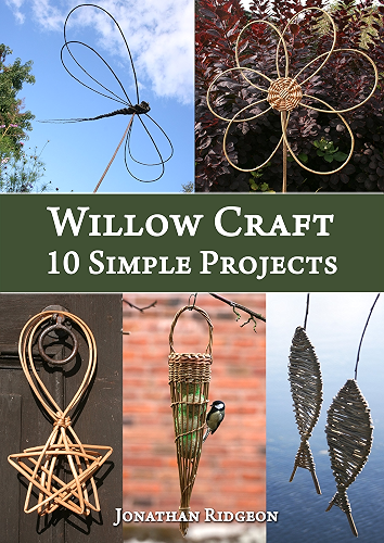 Download Willow Craft: 10 Simple Projects (Weaving & Basketry Series Book 2) (English Edition) PDF