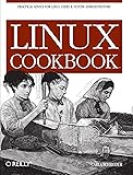 Linux Cookbook: Practical Advice for Linux System Administrators