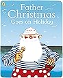 Father Christmas Goes on Holiday (Picture Puffin)