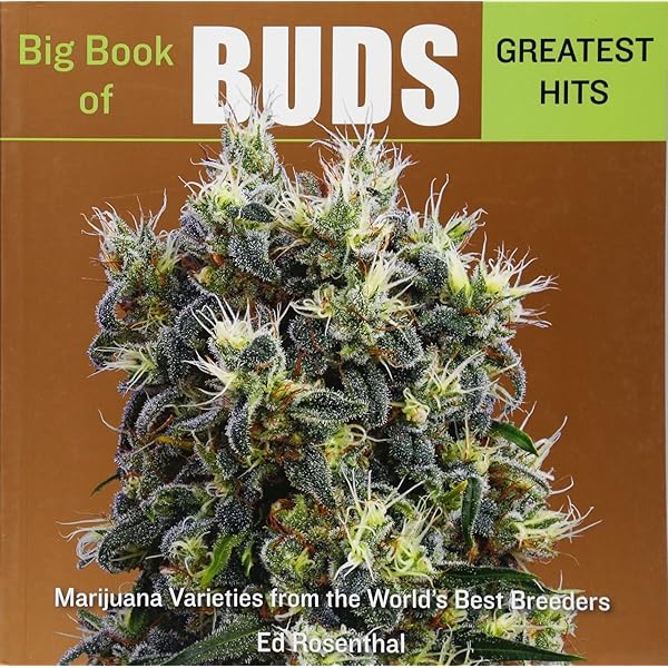 The Big Book of Buds マリファナ品種ガイド The Big Book of Buds: More Marijuana Varieties from the