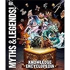 Knowledge Encyclopedia Myths and Legends
