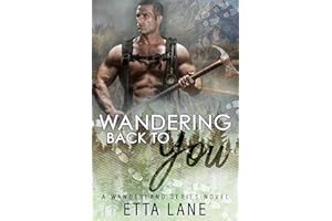 Wandering Back to You (Wanderland Series Book 3)