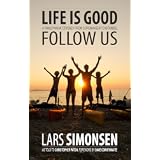 LIFE IS GOOD follow us: A family kayak odyssey 7,300 km from Copenhagen to Istanbul
