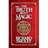 The Truth About Magic