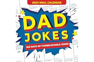 2024 Dad Jokes Wall Calendar: 365 Days of Punbelievable Jokes (Funny Father's Day Gift, Monthly Calendar & White Elephant Gag Gift for Him)