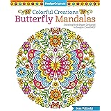 Colorful Creations Butterfly Mandalas: Coloring Book Pages Designed to Inspire Creativity! (Design Originals) 32 Gorgeous Des