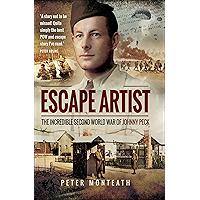 Escape Artist: The Incredible Second World War of Johnny Peck book cover
