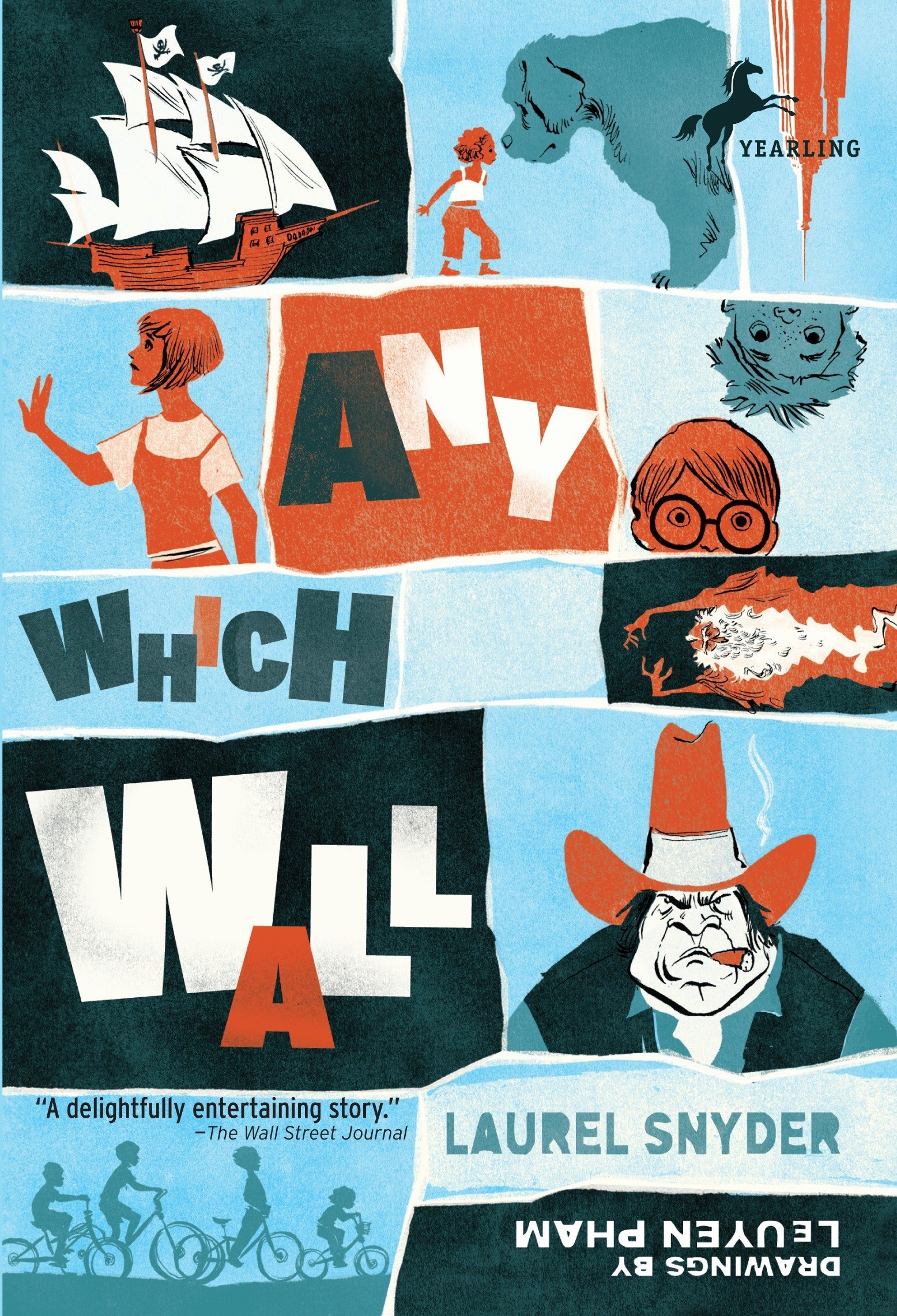 Any Which Wall Snyder Laurel Pham Leuyen 9780375855610 Amazon Com Books