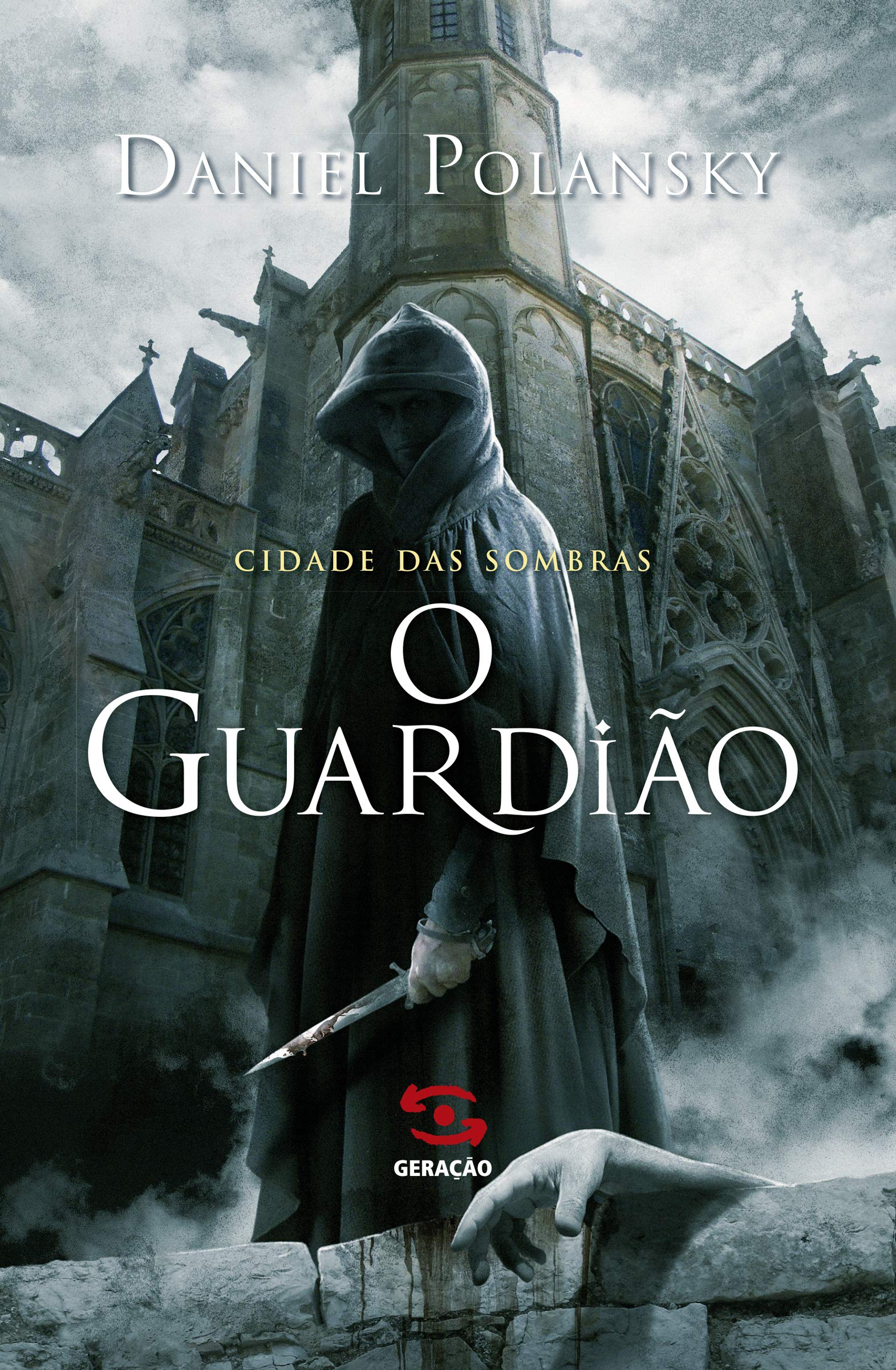O Guardiao Cidade Das Sombras Em Portuguese Do Brasil Daniel Polansky 9788581300603 Amazon Com Books
