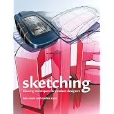 Sketching: Drawing Techniques for Product Designers