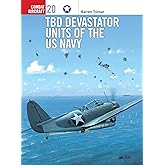 TBD Devastator Units of the US Navy (Osprey Combat Aircraft 20)