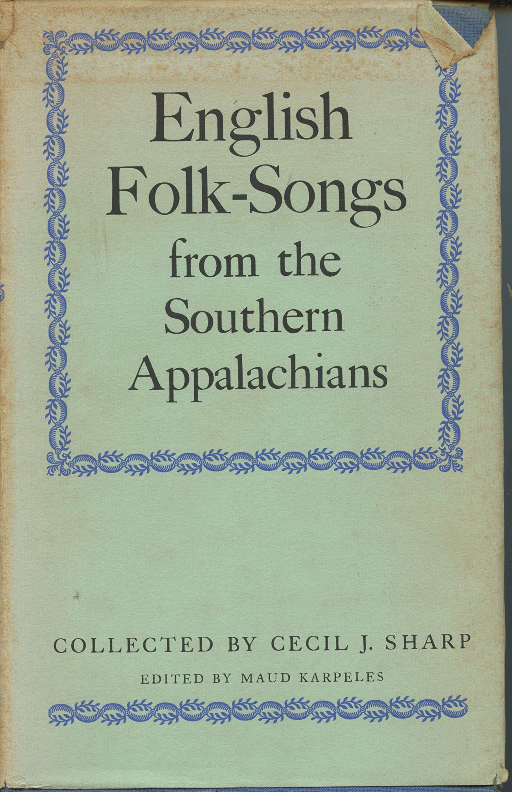 English Folk Songs From The Southern Appalachians Cecil - 
