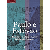 Paulo e Estêvão (Romances de Emmanuel) (Portuguese Edition) book cover