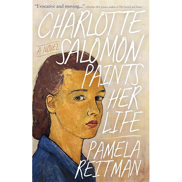 Charlotte: Life or Theater?: Charlotte Salomon, Judith Herzberg