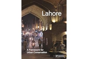Lahore: A Framework for Urban Conservation