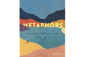 Metaphors: Understanding Philosophy Through Images
