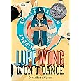 Lupe Wong Won't Dance