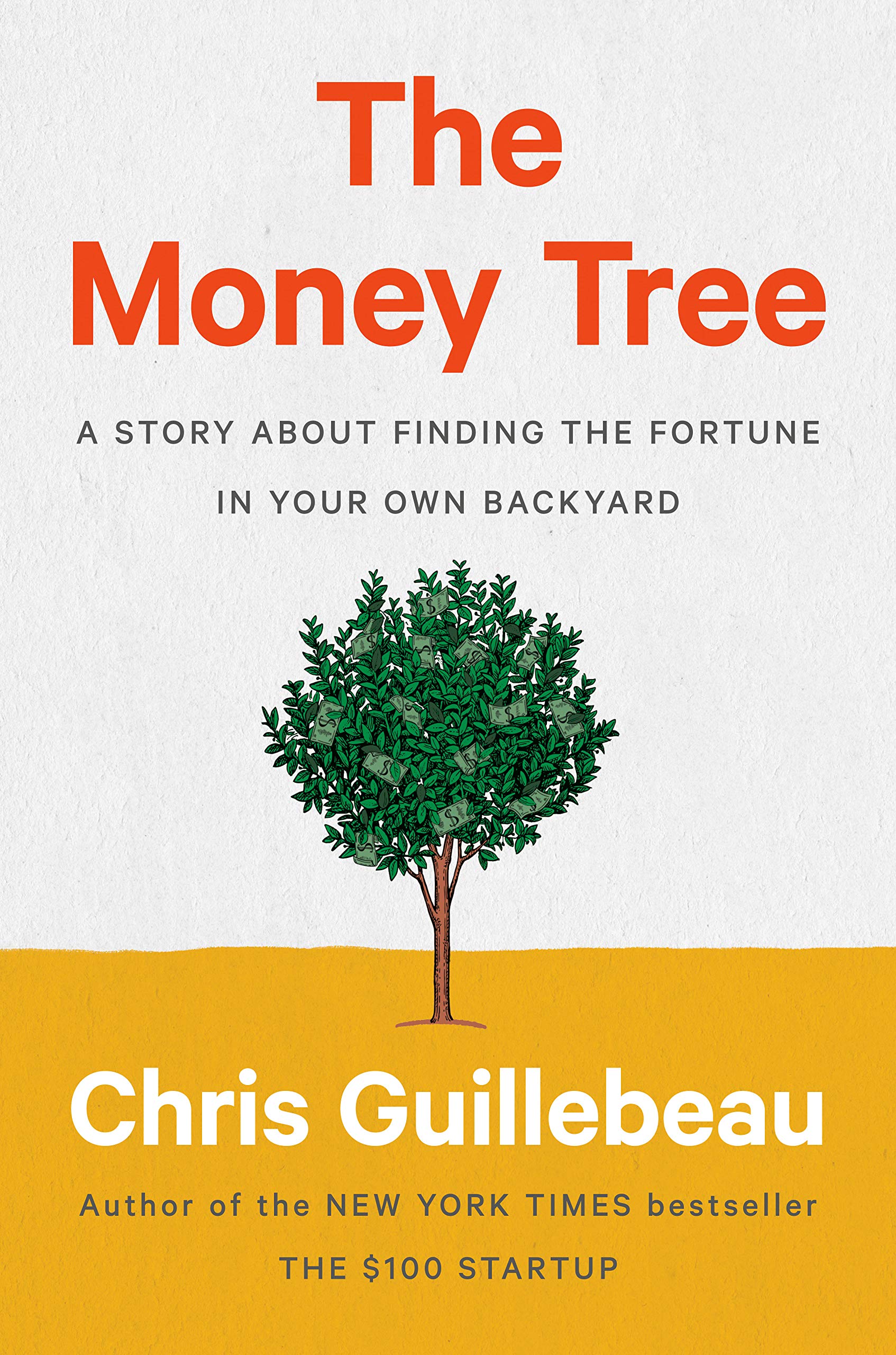 best amazon outdoor living books on The Money Tree A Story About Finding The Fortune In Your Own Backyard Guillebeau Chris 9780593188712 Amazon Com Books
