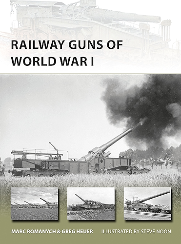 Download Railway Guns of World War I (New Vanguard Book 249) (English Edition) PDF