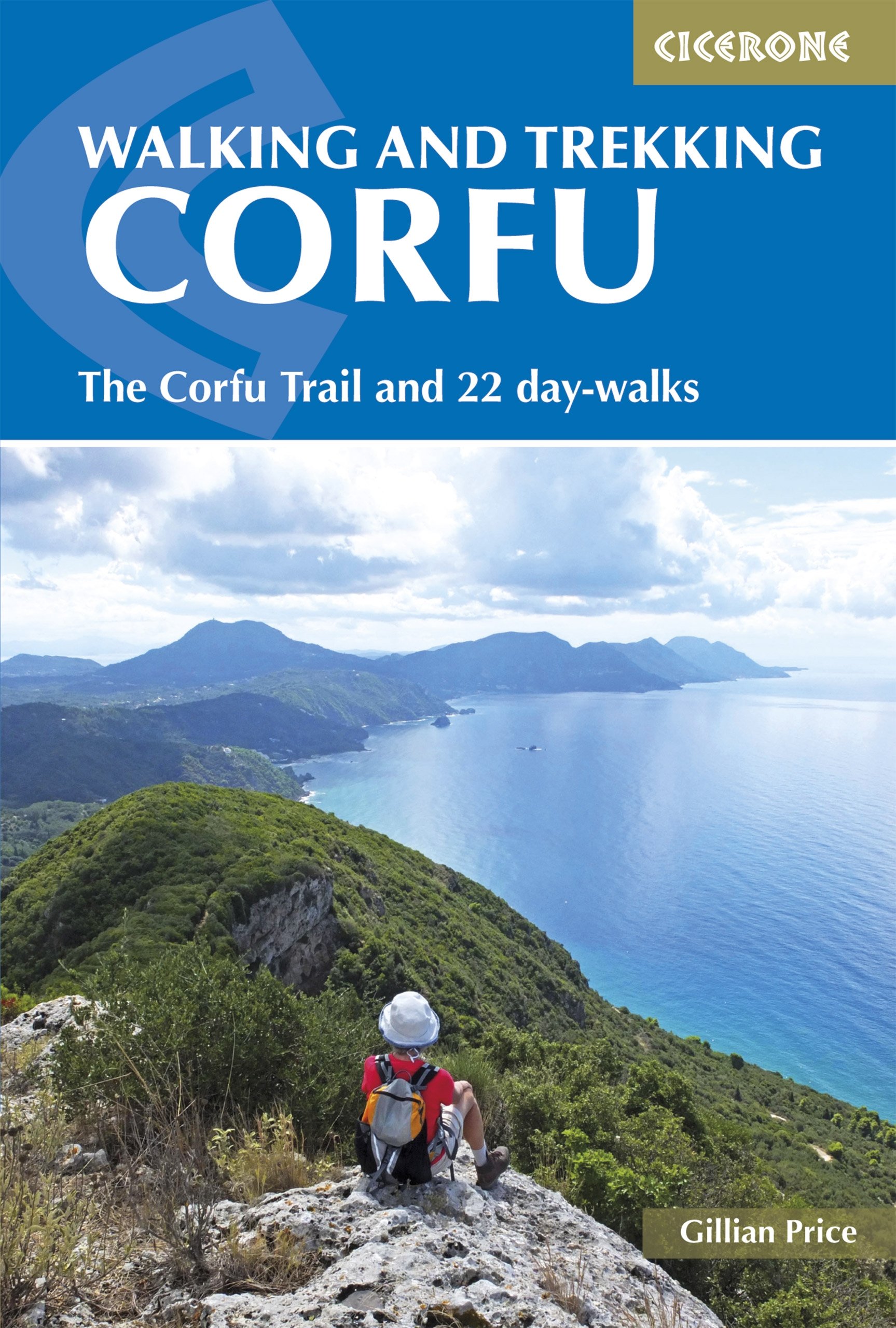 Walking and Trekking on Corfu: The Corfu Trail and 22 day-walks (Cicerone Guides)