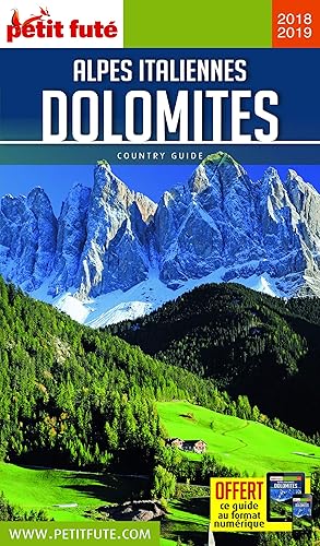 Download Guide Alpes italiennes et Dolomites 2018-2019 Petit Futé PDF