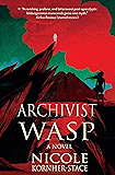 Archivist Wasp: a novel