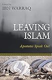 Leaving Islam: Apostates Speak Out